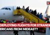 US Deploys Flights For Stranded Americans From Middle East